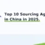 top-10-sourcing-agents-china-2025-full-title